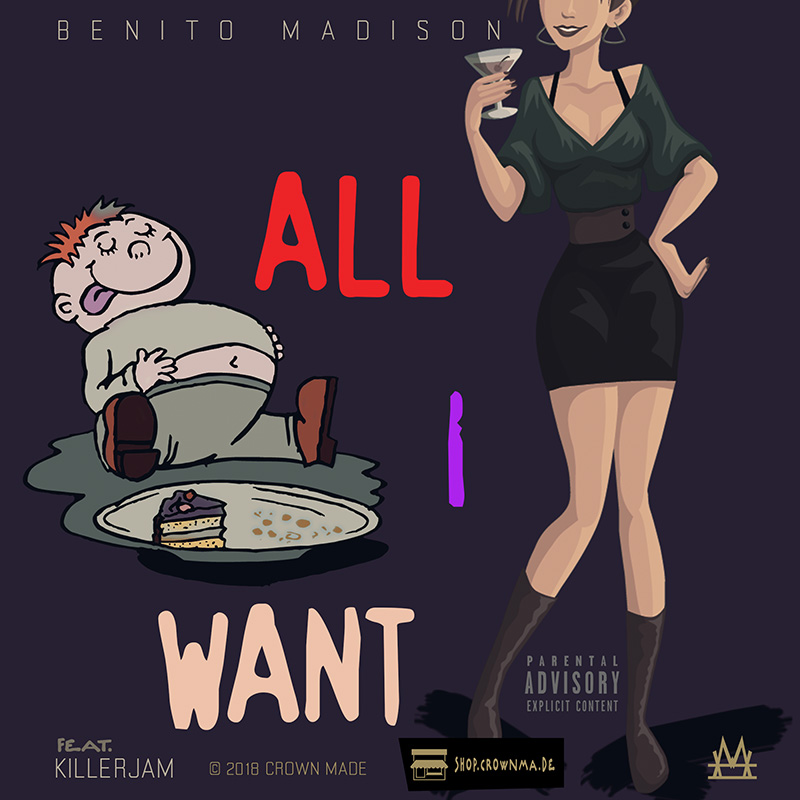 Benito Madison - All I Want